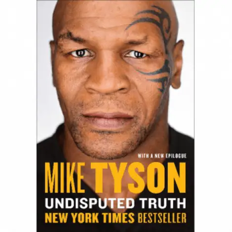 1. Undisputed Truth by Mike Tyson