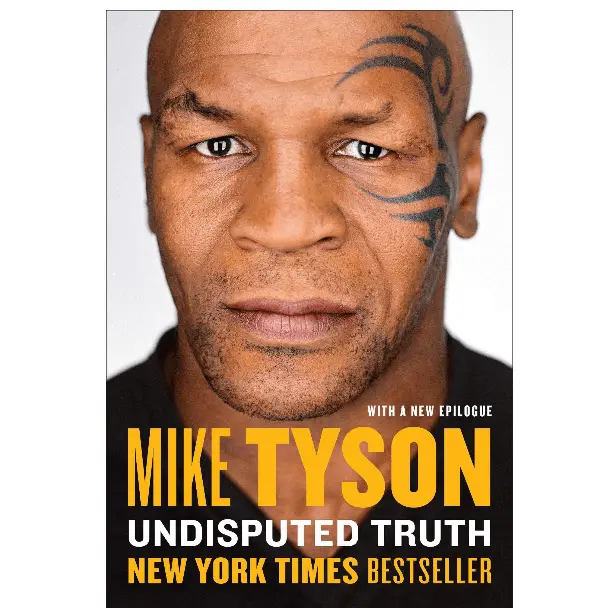 Undisputed Truth by Mike Tyson