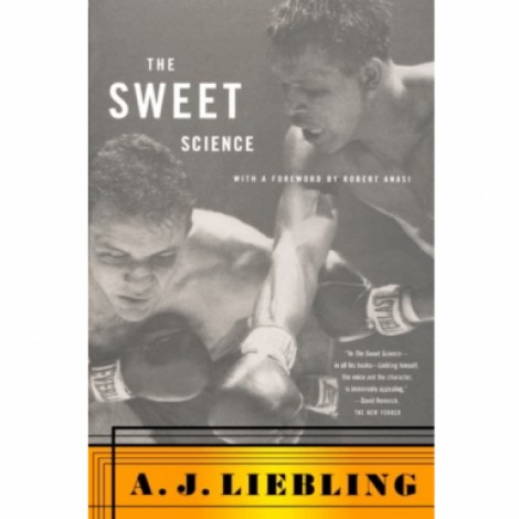 6. The Sweet Science by A.J Liebling