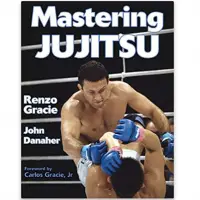 Mastering Jiu Jitsu