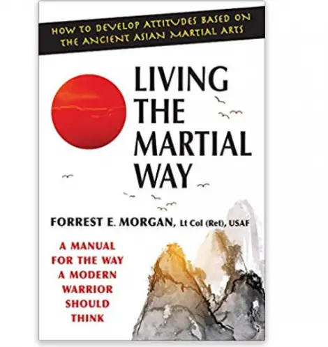 10. Living the Martial Way