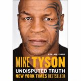  Undisputed Truth by Mike Tyson