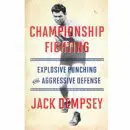  Championship Fighting by Jack Dempsey